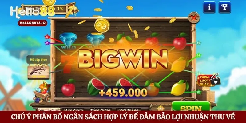 Nổ Hũ Sấm Truyền Hello88 - Bí Kíp Kích Hoạt Jackpot Khủng Hình số 5 Chú ý phân bổ ngân sách hợp lý để đảm bảo lợi nhuận thu về