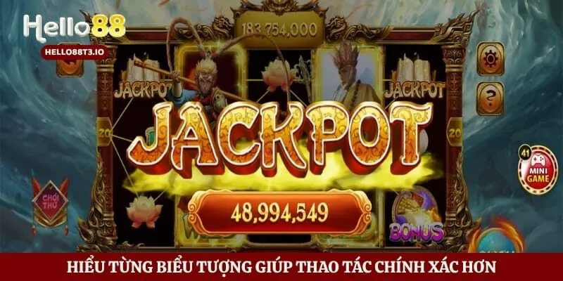 Nổ Hũ Hello88 Hình số 4 Hiểu từng biểu tượng giúp thao tác chính xác hơn